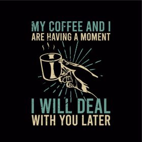 دانلود وکتور طرح تی شرت قهوه من و من لحظه ای می گذرانم