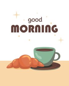 دانلود وکتور کارت پستال تبریک صبح بخیر با فنجان قهوه و کروسانت