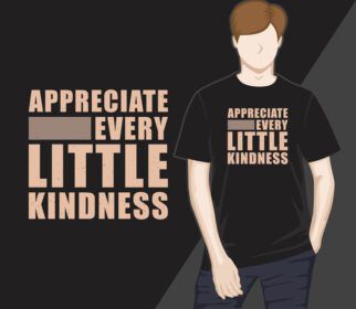 دانلود قدردان هر مهربانی کوچک طرح تی شرت تایپوگرافی