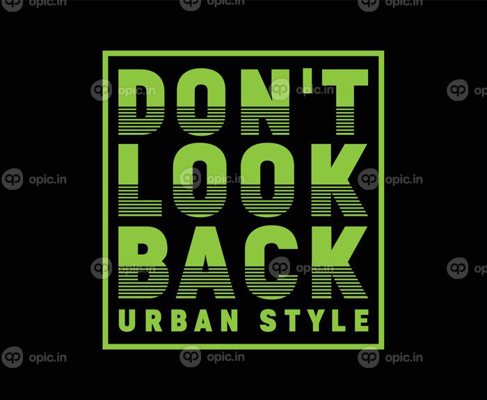 دانلود طرح تی شرت تایپوگرافی Don t look back