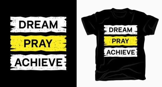 دانلود رویای دعای رسیدن به شعار تایپوگرافی برای تی شرت
