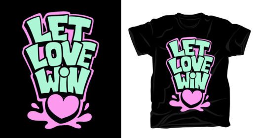 دانلود طرح تی شرت تایپوگرافی دستی let love win