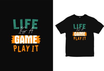 دانلود زندگی یک بازی است تایپوگرافی طرح تی شرت را بازی کن