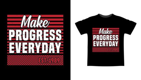 دانلود make progress طرح تی شرت تایپوگرافی روزمره
