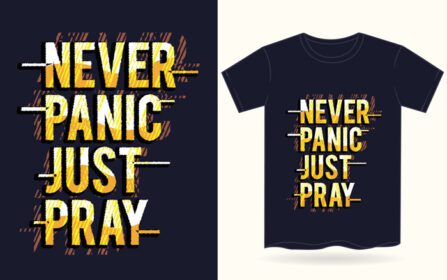 دانلود هرگز وحشت نکنید فقط برای تی شرت تایپوگرافی دعا کنید