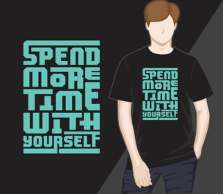 دانلود وقت بیشتری را با خود بگذرانید طرح تی شرت مدرن تایپوگرافی