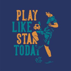دانلود طرح تی شرت بازی مثل یک ستاره امروز با بازیکن فوتبال