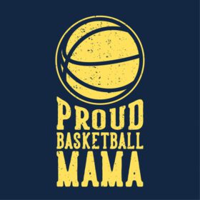 دانلود طرح تی شرت شعار تایپوگرافی افتخار بسکتبال مامان با