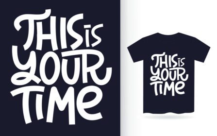 دانلود این هنر حروف زمان شما برای تی شرت است