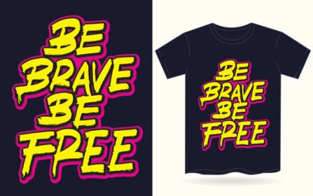 دانلود شعار شجاع باش دست آزاد باش برای تی شرت