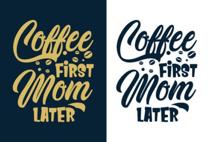 دانلود قهوه اول مادر بعد تایپوگرافی نقل قول های قهوه رنگارنگ