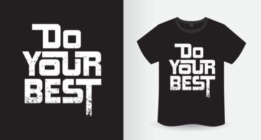 دانلود طرح تی شرت شعاری بهترین تایپوگرافی مدرن خود را انجام دهید