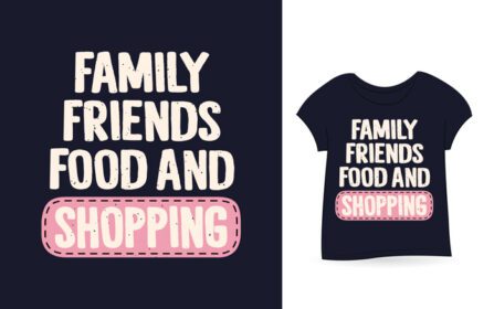 دانلود تی شرت تایپوگرافی غذا و خرید دوستان خانوادگی