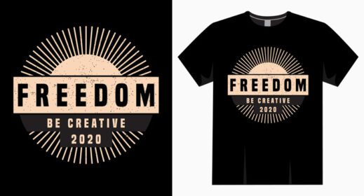 دانلود طراحی تایپوگرافی آزادی خلاقانه برای تی شرت