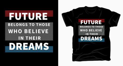 دانلود تایپوگرافی انگیزشی آینده و رویاها برای طراحی تی شرت