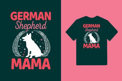 دانلود تی شرت آلمانی شپرد مامان تایپوگرافی روز مادر یا مادر