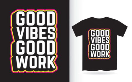 دانلود vibes خوب طرح حروف کار خوب برای تی شرت