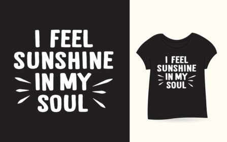 دانلود طرح حروف i feel sunshine in my soul برای تی شرت