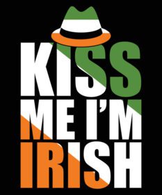 دانلود طرح تی شرت یا پوستر kiss me im Irish با لپرکان