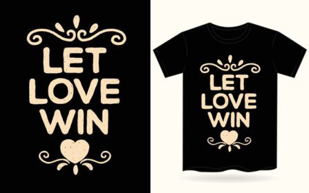 دانلود اجازه دهید عشق برنده تایپوگرافی دست کشیده برای تی شرت
