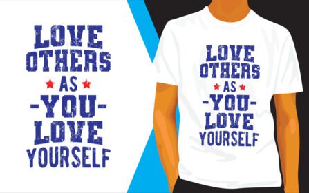 دانلود طرح حروف برای تی شرت عشق دیگران را همانطور که خودتان را دوست دارید