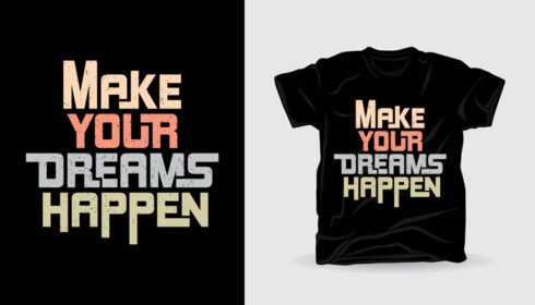 دانلود رویاهای خود را تحقق بخشید طراحی مدرن تی شرت تایپوگرافی