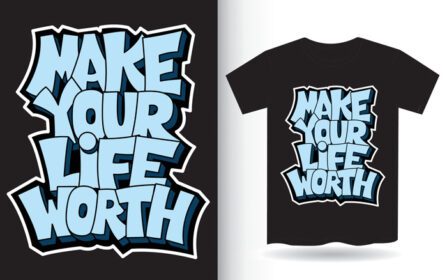دانلود حروف انگیزشی برای تی شرت زندگی خود را ارزشمند کنید