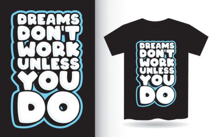 دانلود نقل قول انگیزشی در مورد طرح حروف رویاها برای تی شرت