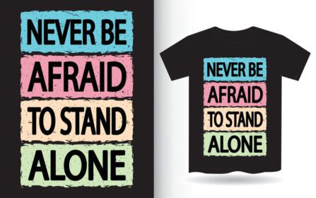 دانلود تی شرت تایپوگرافی هرگز از ایستادن نترس