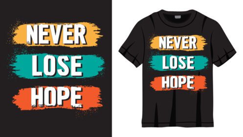 دانلود طرح حروف هرگز امید خود را برای تی شرت