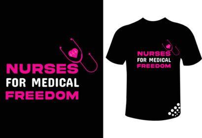 دانلود تی شرت تایپوگرافی انگیزشی پرستاران آزادی پزشکی