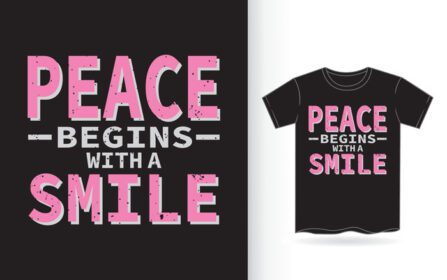 دانلود تی شرت صلح با تایپوگرافی لبخند آغاز می شود