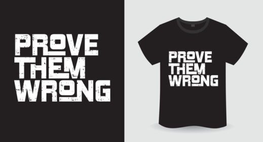 دانلود ثابت کردن آنها اشتباه طراحی تی شرت تایپوگرافی مدرن