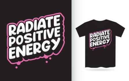 دانلود تابش انرژی مثبت طرح حروف مدرن برای تی شرت