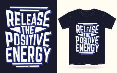 دانلود تی شرت تایپوگرافی انرژی مثبت