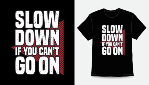 دانلود آهسته سرعت اگر شما نمی توانید به تایپوگرافی طراحی تی شرت