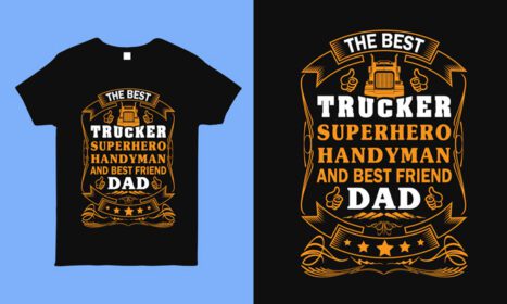 دانلود بهترین طرح تی شرت گفتن پدر کامیون دار برای راننده کامیون