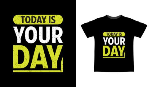 دانلود طرح تی شرت تایپوگرافی امروز شماست