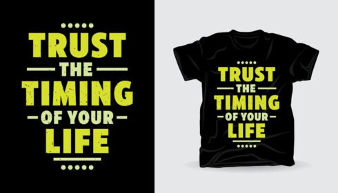 دانلود اعتماد زمان بندی زندگی شما تایپوگرافی طرح چاپ تی شرت