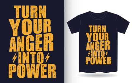 دانلود خشم خود را به تایپوگرافی قدرتمند برای تی شرت تبدیل کنید