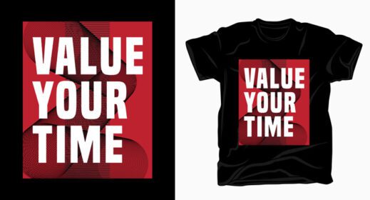 دانلود طرح ارزش زمان شما تایپوگرافی برای تی شرت