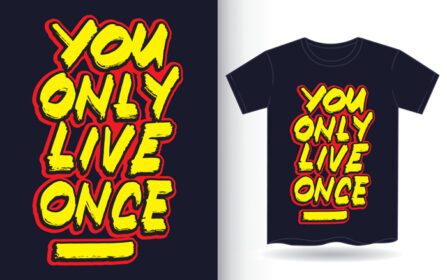 دانلود شما فقط یک بار زندگی می کنند شعار حروف دست برای تی شرت