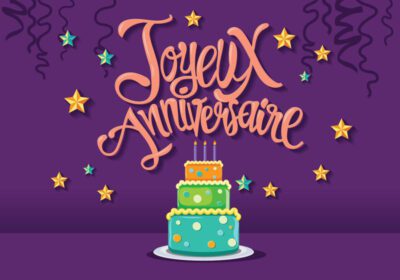 بنر تبریک تولد در فرانسوی joyeux anniversaire با کیک تارت عالی برای پوستر دعوت یا کارت تبریک در فرانسه